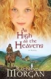 As High as the Heavens: A Novel