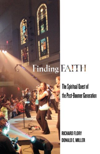 Finding Faith: The Spiritual Quest of the Post-Boomer Generation