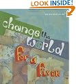 Change the World for a Fiver: We are What We Do