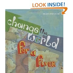 Change the World for a Fiver: We are What We Do