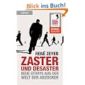 Zaster und Desaster - Neue Storys aus der Welt der Banker: Neue Storys aus der Welt der Abzocker