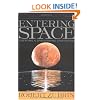 Entering Space: Creating a Spacefaring Civilization