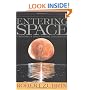 Entering Space: Creating a Spacefaring Civilization