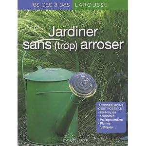 Jardiner sans (trop) arroser