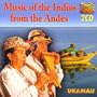 Music of the Indios From the Andes