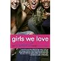 Girls We Love: An Insiders Girls Novel (Insiders Novels)