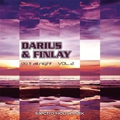 Darius & Finlay - Do It All Night Vol. 2 [Explicit]