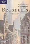 BRUXELLES : ITIN�RAIRES