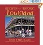 Recipes from Historic Louisiana: Cooking with Louisiana's Finest Restaurants