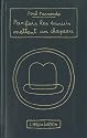 Parfois les ennuis mettent un chapeau