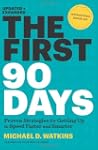 The First 90 Days: Proven Strategies...