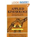 Applied Kinesiology: Muscle Response in Diagnosis, Therapy and Preventive Medicine (Thorson's Inside Health Series)