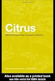 Citrus: The Genus Citrus (Medicinal and Aromatic Plants - Industrial Profiles)