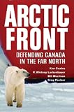 Arctic Front: Defending Canada in the Far North