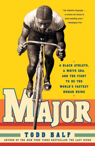 Major: A Black Athlete, a White Era, and the Fight to Be the World