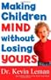Making Children Mind without Losing Yours