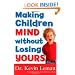 Making Children Mind without Losing Yours
