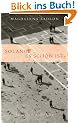 Solange es sch�n ist: Roman