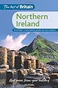 The Best of Britain: Northern Ireland: Accessible, contemporary guides by local authors: Accessible, Contemporary Guides by Local Experts
