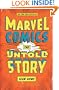 Marvel Comics: The Untold Story