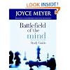 Battlefield of the Mind: Winning The Battle in Your Mind - Study Guide