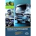 Grundlagen der Nutzfahrzeugtechnik: Basiswissen Lkw und Bus