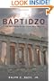 Baptidzo: A 500 Years Study in the Greek Word Baptism