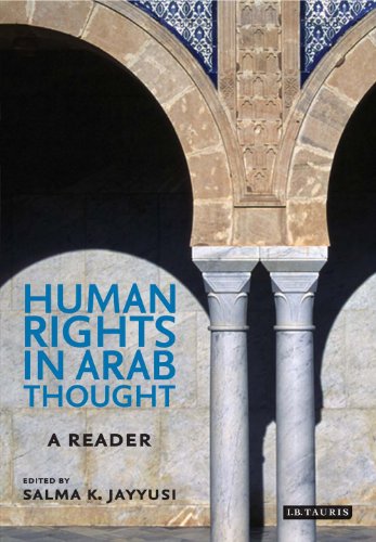 Human Rights in Arab Thought: A Reader (Library of Modern Middle East Studies)