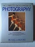 The complete encyclopaedia of photography