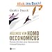 Abschied vom Homo Oeconomicus: Warum wir eine neue �konomische Vernunft brauchen
