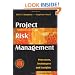 Project Risk Management: Processes, Techniques and Insights