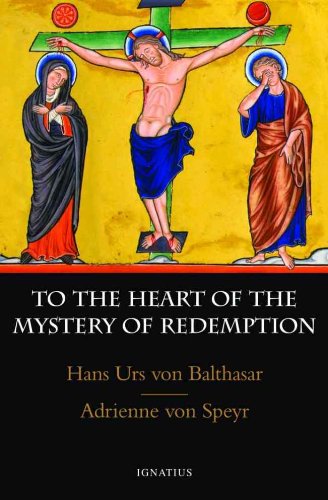 To The Heart Of The Mystery Of The Redemption