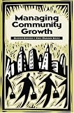Managing Community Growth: Second Edition