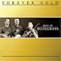 Forever Gold: Best of Bluegrass