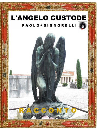 L'angelo custode (Italian Edition)