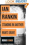 Standing in Another Man's Grave: A Jo...