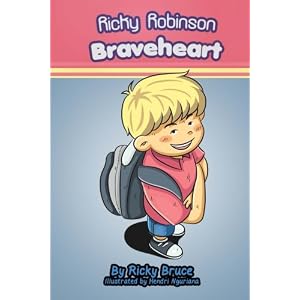 Ricky Robinson Braveheart (Volume 1)