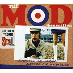 The Mod Generation - "Clean Living In Difficult Circumstances"