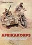 AFRIKAKORPS 1941-1943: The Libya - Egypt Campaign