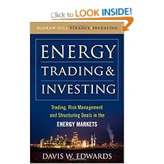 Energy Trading and Investing: Trading, Risk Management and Structuring Deals in the Energy Market
