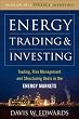 Energy Trading and Investing: Trading, Risk Management and Structuring Deals in the Energy Market