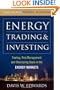 Energy Trading and Investing: Trading, Risk Management and Structuring Deals in the Energy Market