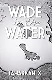 Wade in the Water