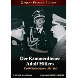Der Kammerdiener Adolf Hitlers - Karl Wilhelm Krause 1934-1943, Premium Edition (2 DVD)von "Kriegsfilm"