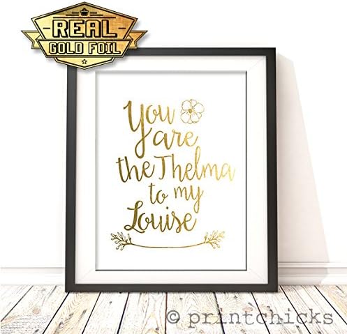 Friendship Gold Foil Print - Thelma and Louise - PrintChicks