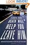 Death Will Help You Leave Him: A Mystery