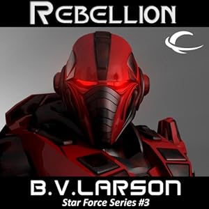 Rebellion - B. V. Larson