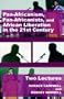 Pan-Africanism, Pan-Africanists, and African Liberation in the 21st Century: Two Lectures