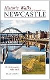Historic walks in and around Newcastle