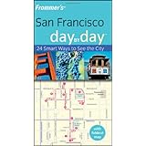 Frommer's San Francisco Day by Day (Frommer's Day by Day - Pocket)